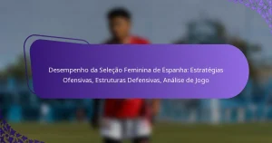 featured-image-desempenho-da-selecao-feminina-de-espanha-estrategias-ofensivas-estruturas-defensivas-analise-de-jogo